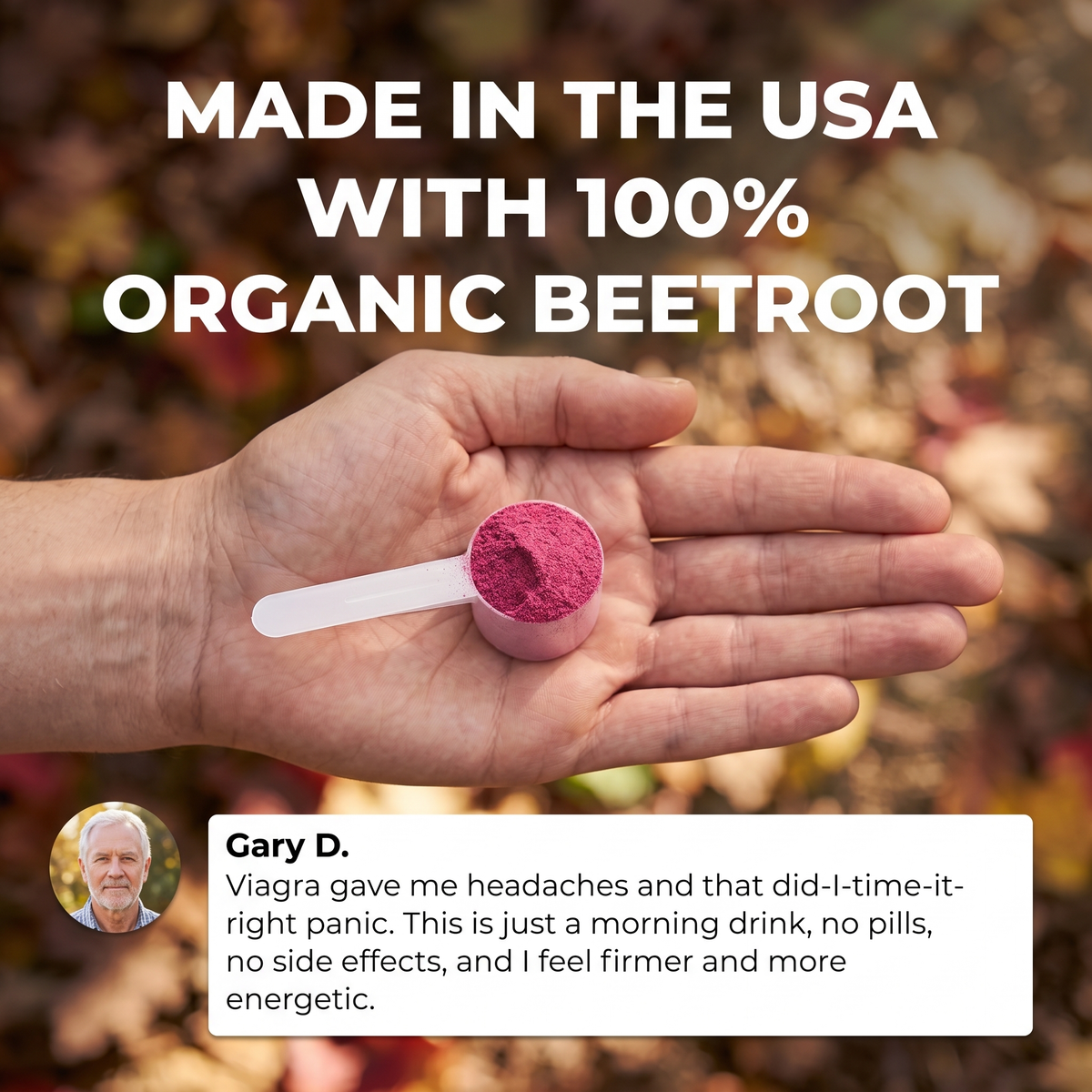 Made in the USA with 100% organic beetroot — customer review Gary D.